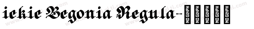 iekie Begonia Regula字体转换